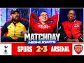 NORTH LONDON IS RED! | Tottenham 2-3 Arsenal | Match Day Highlights