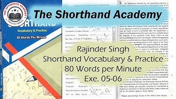 Exercise 05-06(Rajinder SIngh 80 w.p.m.) || The Shorthand Academy || The Optimistic Academy