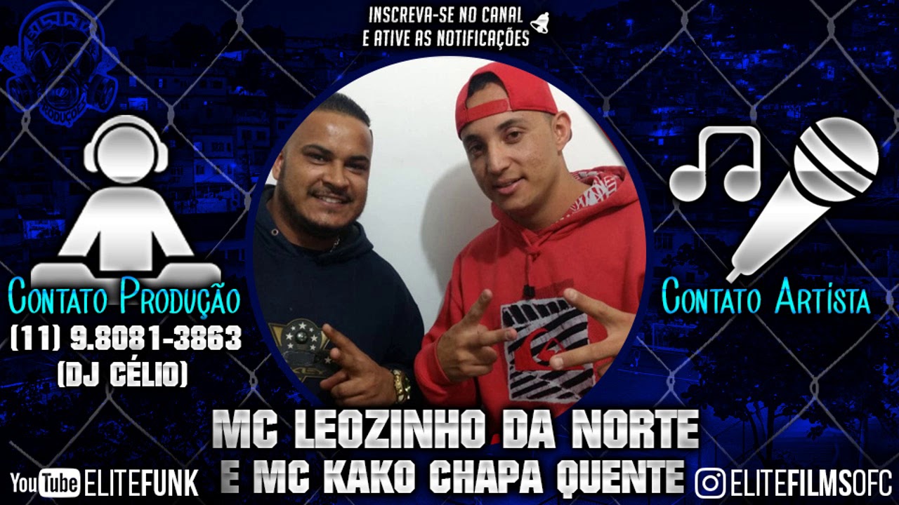 mc leozinho da norte e mc kako chapa quente canetas de mc leozinho da norte e mc kako chapa quente canetas de