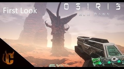 Osiris New Dawn - First Look Part 2