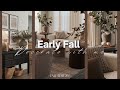 NEW 早めの秋のデコレーション 🍂 | 秋のリビングルームのリセット | ニュートラルで落ち着いた雰囲気の居心地の良いタッチ