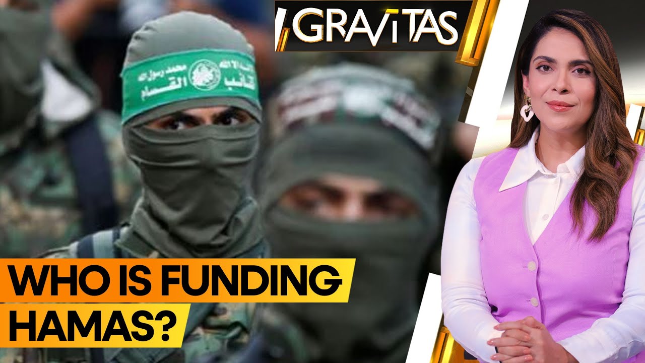 Gravitas: What is Hamas? | Are Iran & Qatar bankrolling Hamas?