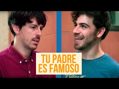 TU PADRE ES FAMOSO (PROMO)