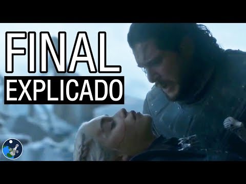 Explicación del Final de Game of Thrones