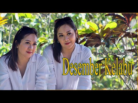 Desember kelabu  -  Lisa Maria