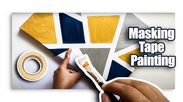 Masking Tape Painting On Canvas | Abstract Painting with Masking Tape Techniques For Beginners