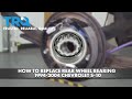 How to Replace Rear Wheel Bearing 1994-2004 Chevrolet S10