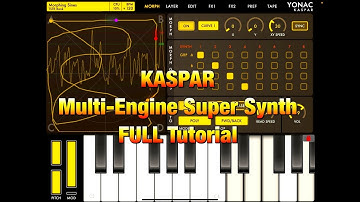 KASPAR - Multi-Engine Super Synth - The EPIC Guide - Everything You Need To Know - iPad Tutorial