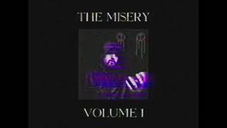 The Misery - Volume 1 (Commercial)