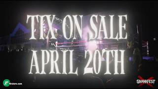 Skankfest X! TIX ON SALE 4.20 at 2PM ET