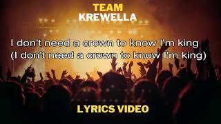 Krewella - Team  Lyrics