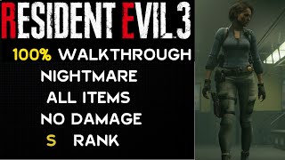Resident Evil 3 Remake - 100% Walkthrough - Nightmare - No Damage - S Rank