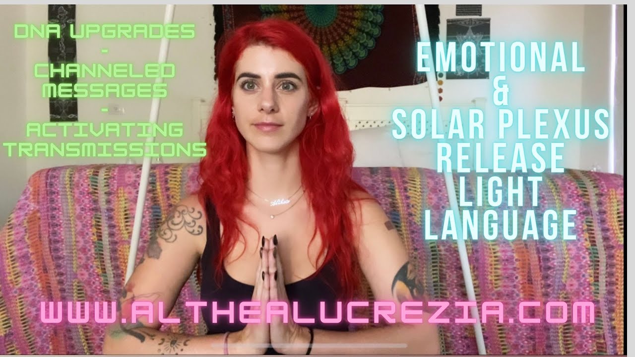 Solar Plexus Balancing & Emotional Release Light Language Activation