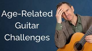 5 Problems Older Guitarists May Face (with solutions!)