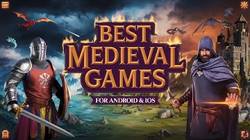 10 Best MEDIEVAL GAMES for Android & iOS 2025