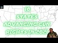 Ten States Advancing Your Gun Rights in 2021