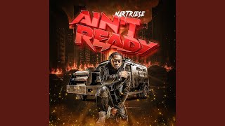 Aint Ready