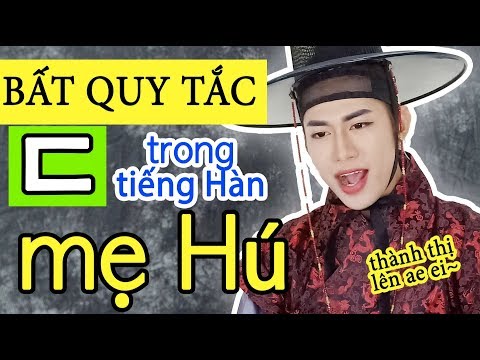 Video Bất quy tắc ㄷ trong tiếng Hàn - mẹ Hú 