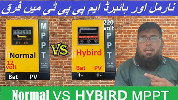 Best Normal mppt vs Hybrid Mppt solar charge controller differences how to use explain urdu