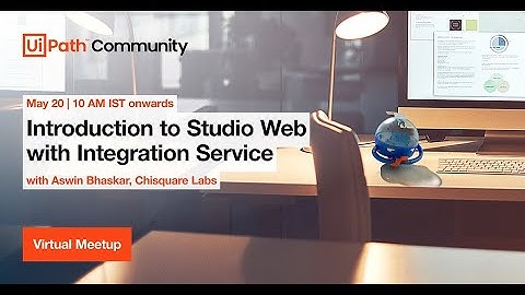 Introduction to Studio Web with Integration Service