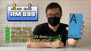 OPPO A76 11GB Ram Gaming ok Refresh rate 90Hz Snapdragon Chipset 6nm Unboxing Oppo A76 Baru 2022