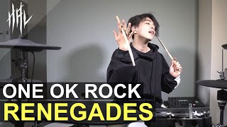 ONE OK ROCK - Renegades /HAL Drum Cover