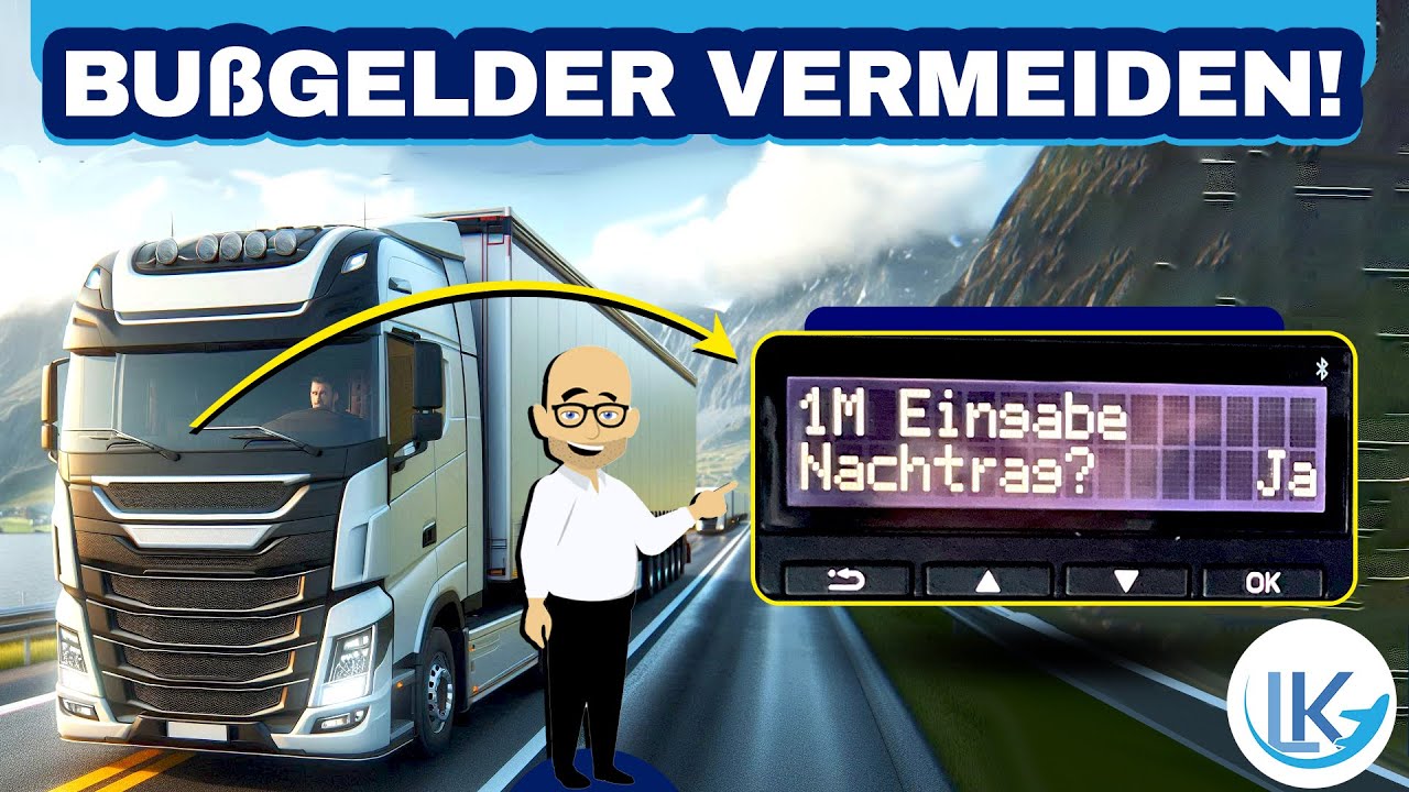 Nachträge im Digitalen Tachographen! Darauf musst du achten!