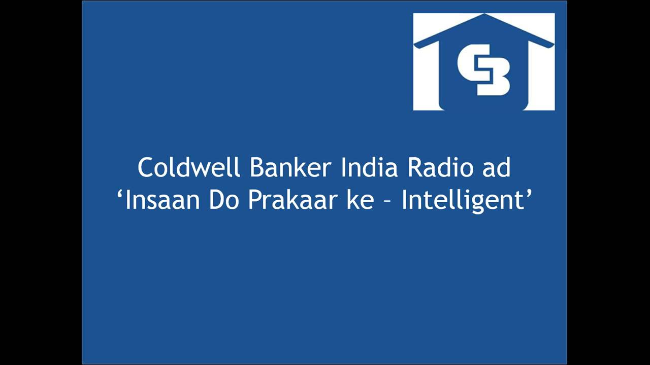 Coldwell Banker India Radio ad   Intelligent