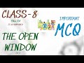 THE OPEN WINDOW#CLASS-8#