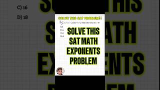 SAT MATH exponents problem #sat #satmath #satprep #actmath #exponents