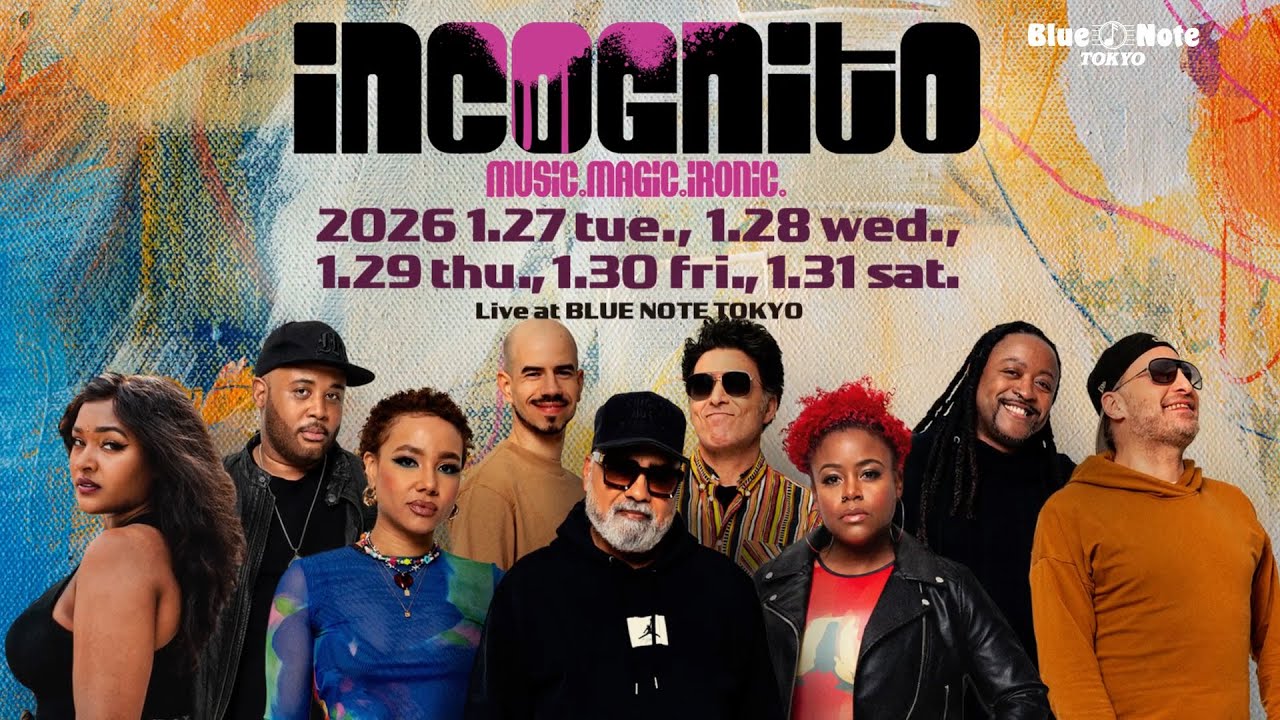 INCOGNITO - インコグニート｜ARTISTS｜BLUE NOTE TOKYO