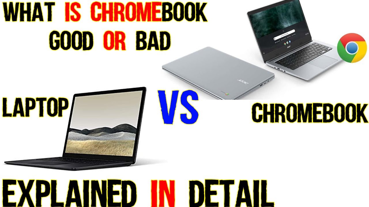 What is Chromebook Differance between Chromebook vs Laptop YouTube