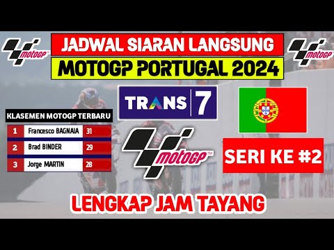 Jadwal Siaran langsung MotoGP Portugal 2024 | Jadwal Lengkap MotoGP Portugal 2024 Live Trans7