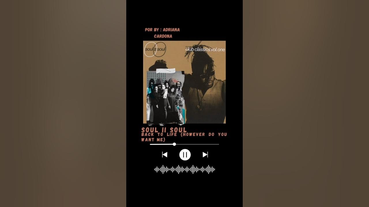 Soul II Soul - Back to life(However Do You Want Me) Soul II Soul - Back to life(However Do You Want Me)