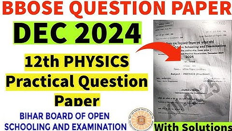 12th Physics Practical December 2024 Exam Question Paper | BBOSE 12th Dec 2024 Physics Practical
