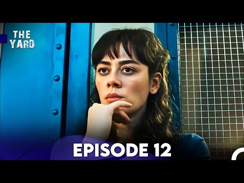 The Yard Episode 12 (FULL HD)