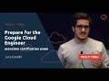 How to prepare for the Google Cloud Engineer Associate certification exam