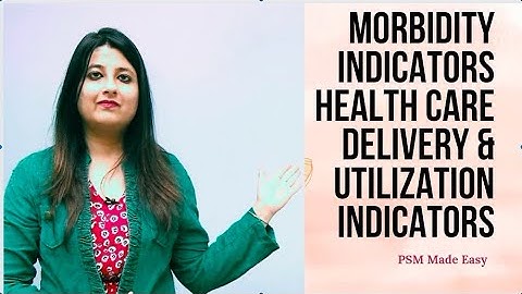 PSM Made Easy:Health Indicators Morbidity,Health Care Delivery & Utilization Indicators#fmge#neetpg