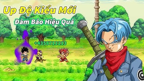 Ngọc Rồng Online - Cách cheo và up đệ 24/24 không cần bùa sức mạnh lên như bug !