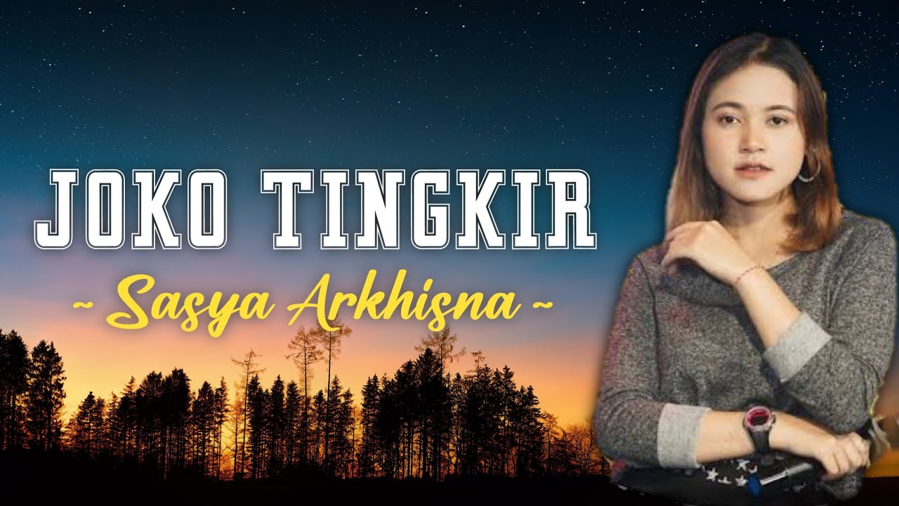 Joko Tingkir Ngombe Dawet - Sasya Arkhisna | Lirik Lagu Viral