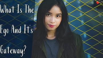 What is the Ego and it