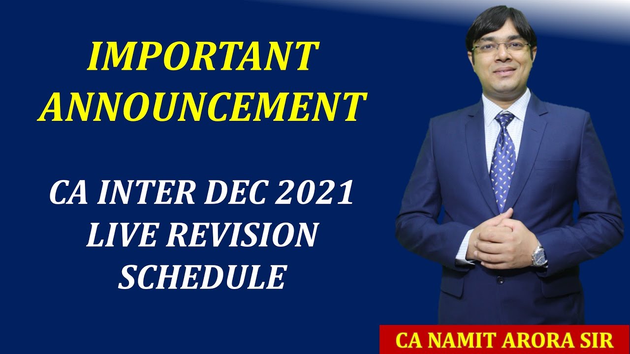 CA INTER DECEMBER 2021 REVISION SCHEDULE
