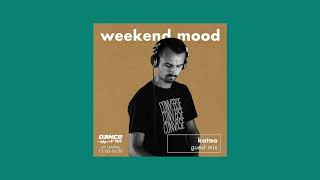 Kataa - Dance Fm - Weekend Mood - 16.01.2022