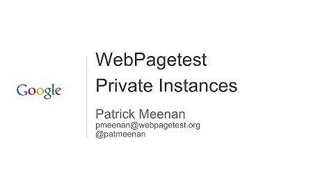 Velocity 2014 NYC - WebPagetest Private Instances - Part 1