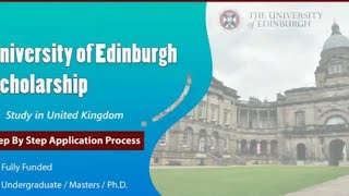 University Of Edinburgh Scholarship Program 2023|British Council Scholarship Program 2023