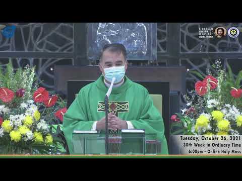 Live 6:00 PM  Holy Mass - October 26  2021  -  Tuesday 30th Week in Ordinary Time