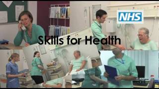 SKILLS FOR HEALTH - NHS TRAINING VIDEO