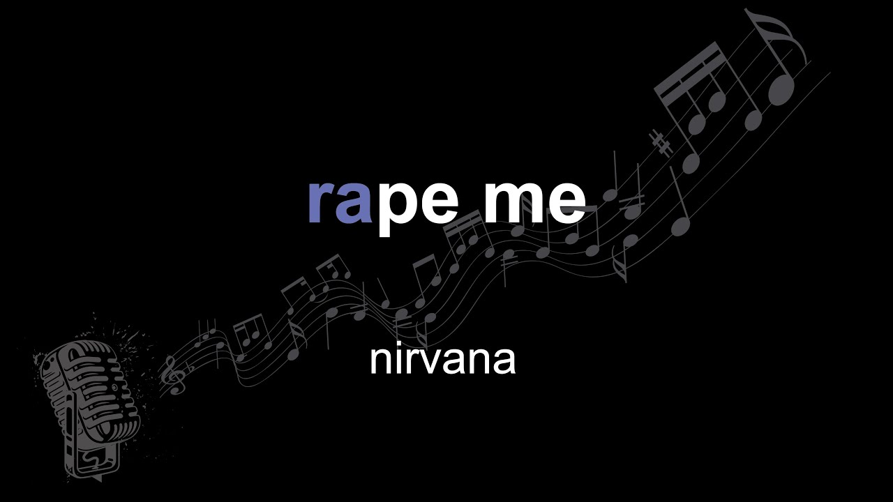 Nirvana – Rape Me Lyrics