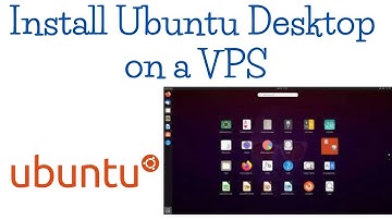 How to Install Ubuntu Desktop on VPS: Set Up GUI and RDP Access | Complete Guide