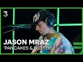 Jason Mraz live met ‘Pancakes & Butter’ | 3FM Live Box | NPO 3FM